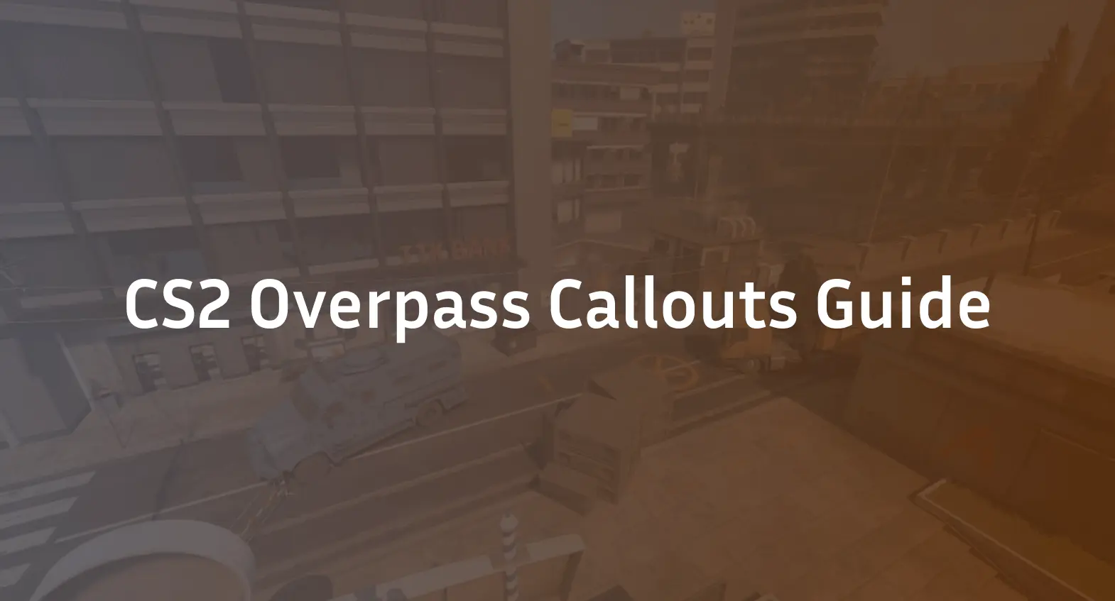 CS2 Overpass Callouts