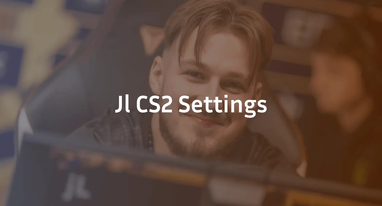 JL CS2 Settings