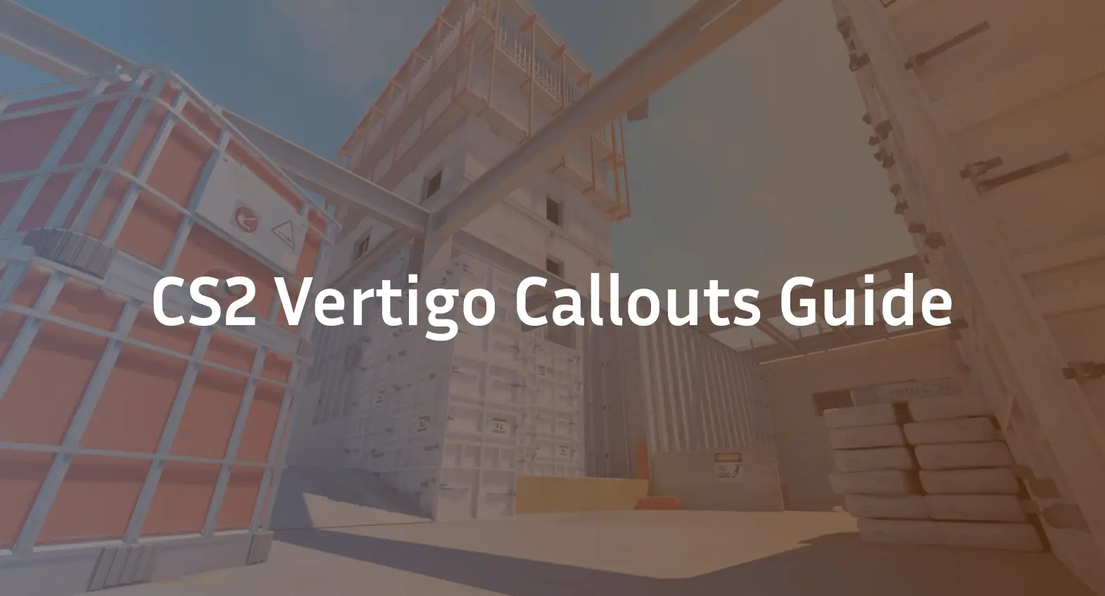 CS2 Vertigo Callouts