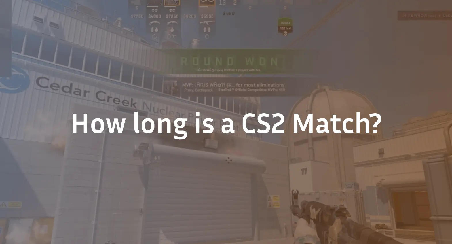 how long is a cs2 match