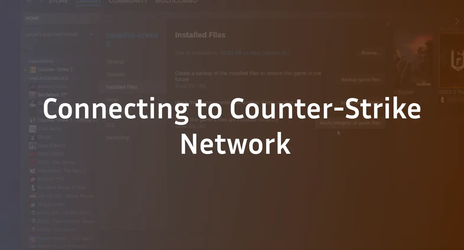 Connecting to Counter-Strike Network: Fixes & Causes