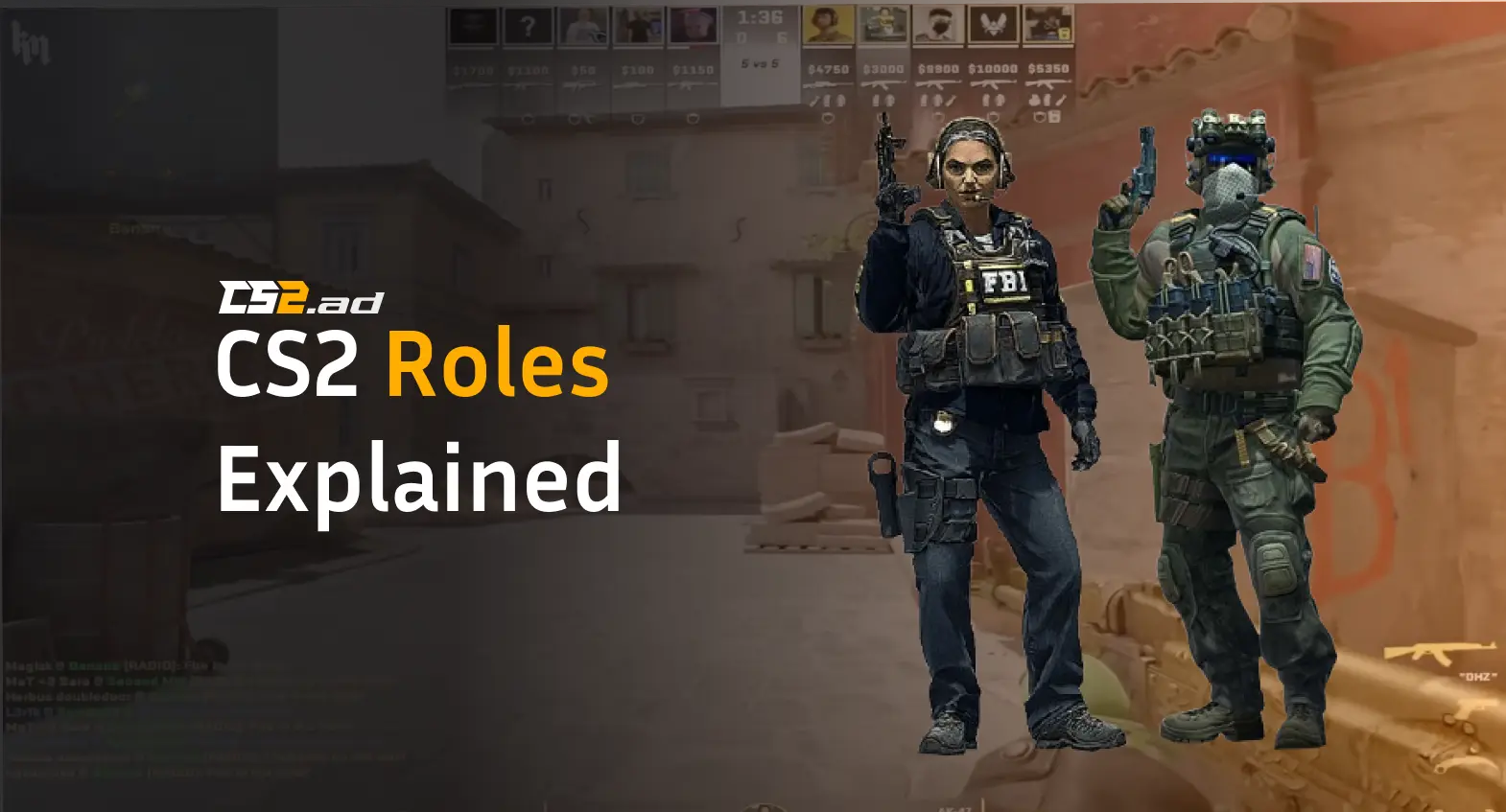 CS2 Roles Explained