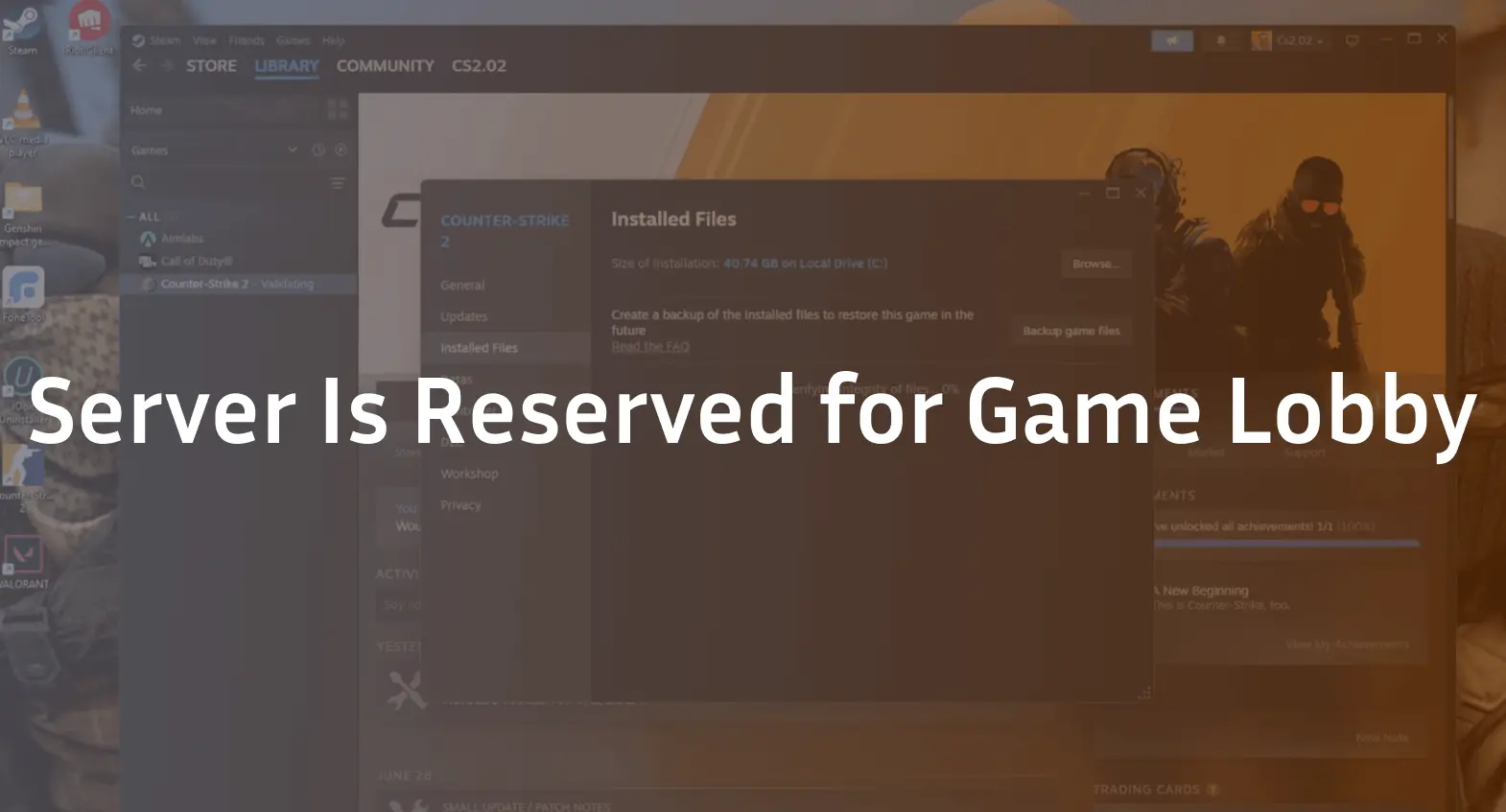 cs2 server is reserved for game lobby