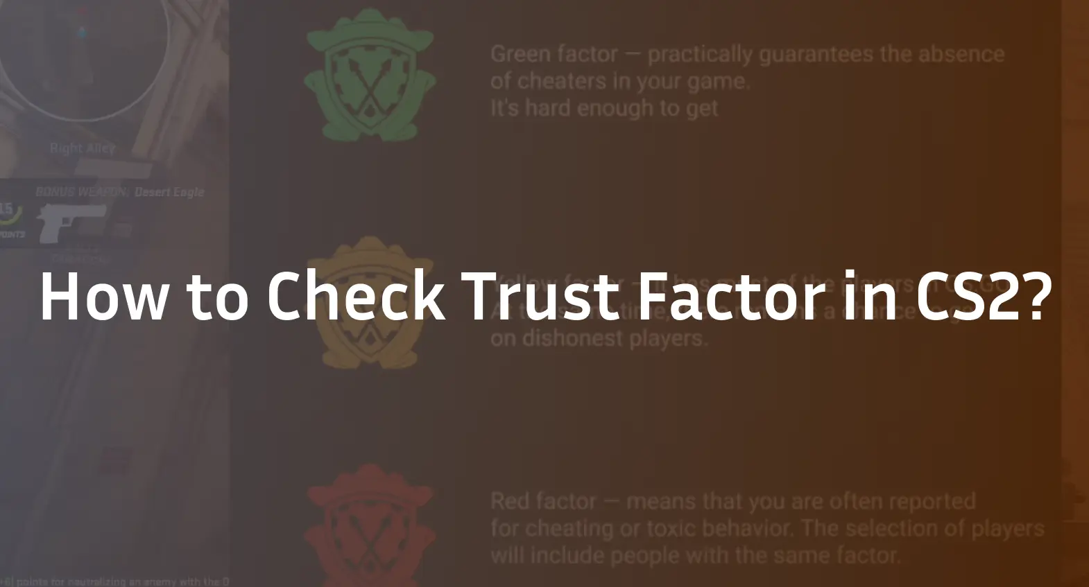 how to check trust factor cs2