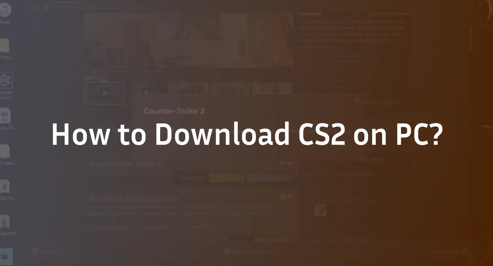 How to Download CS2 on PC?