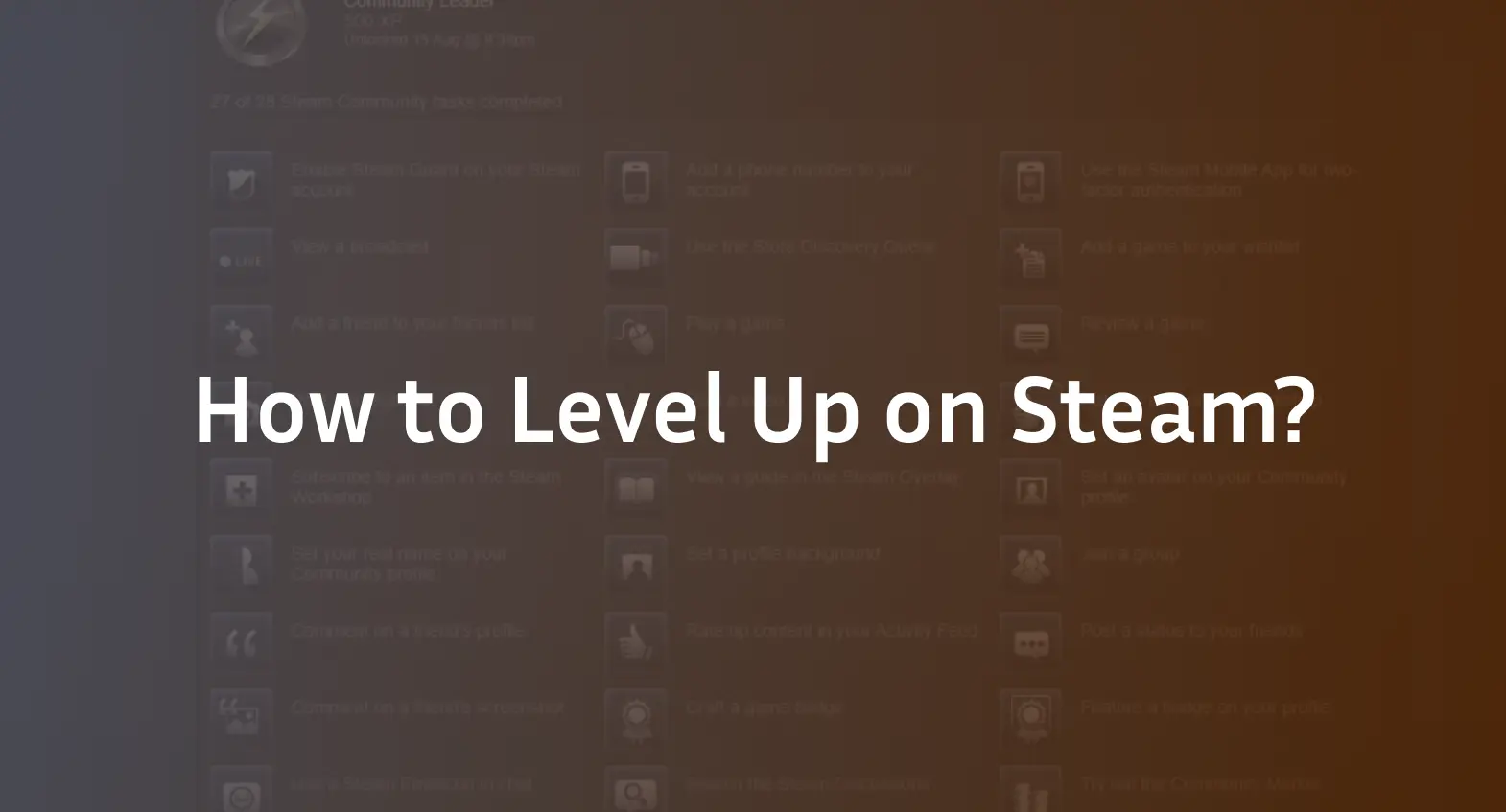 How to Level Up on Steam: XP Farming & Badge Crafting Guide