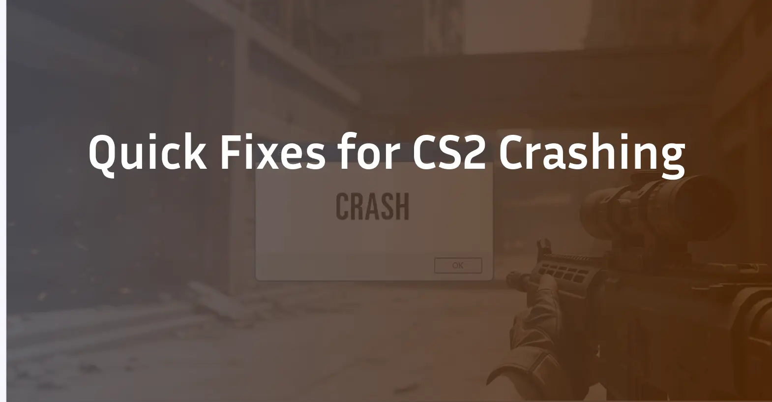 CS2 Crashing: Quick Fix Guide