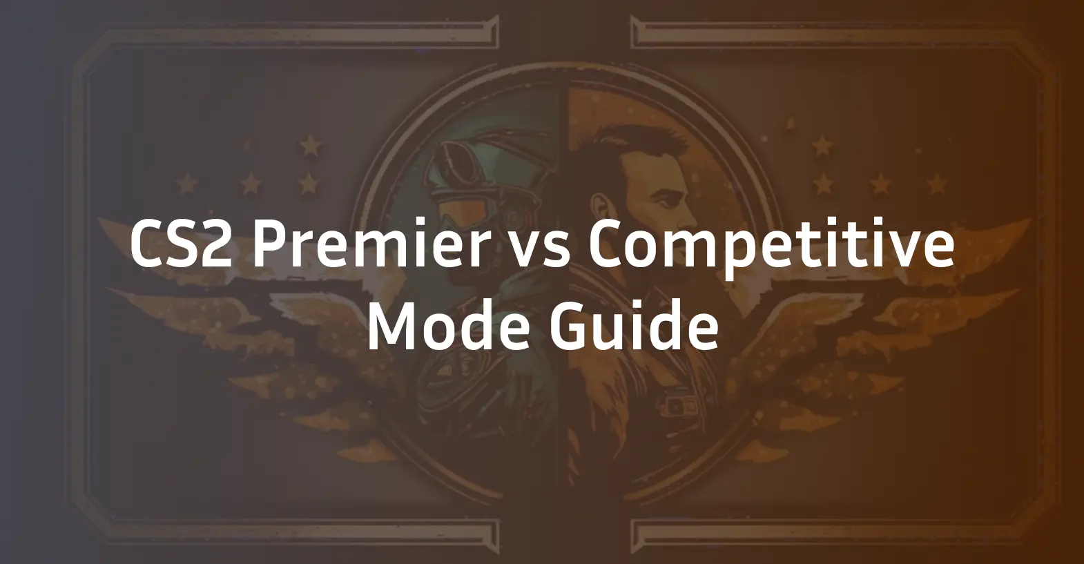 CS2 Premier vs Competitive Mode Guide