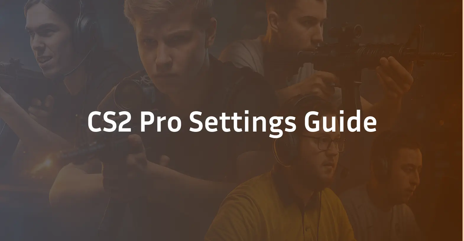 CS2 Pro Settings Guide