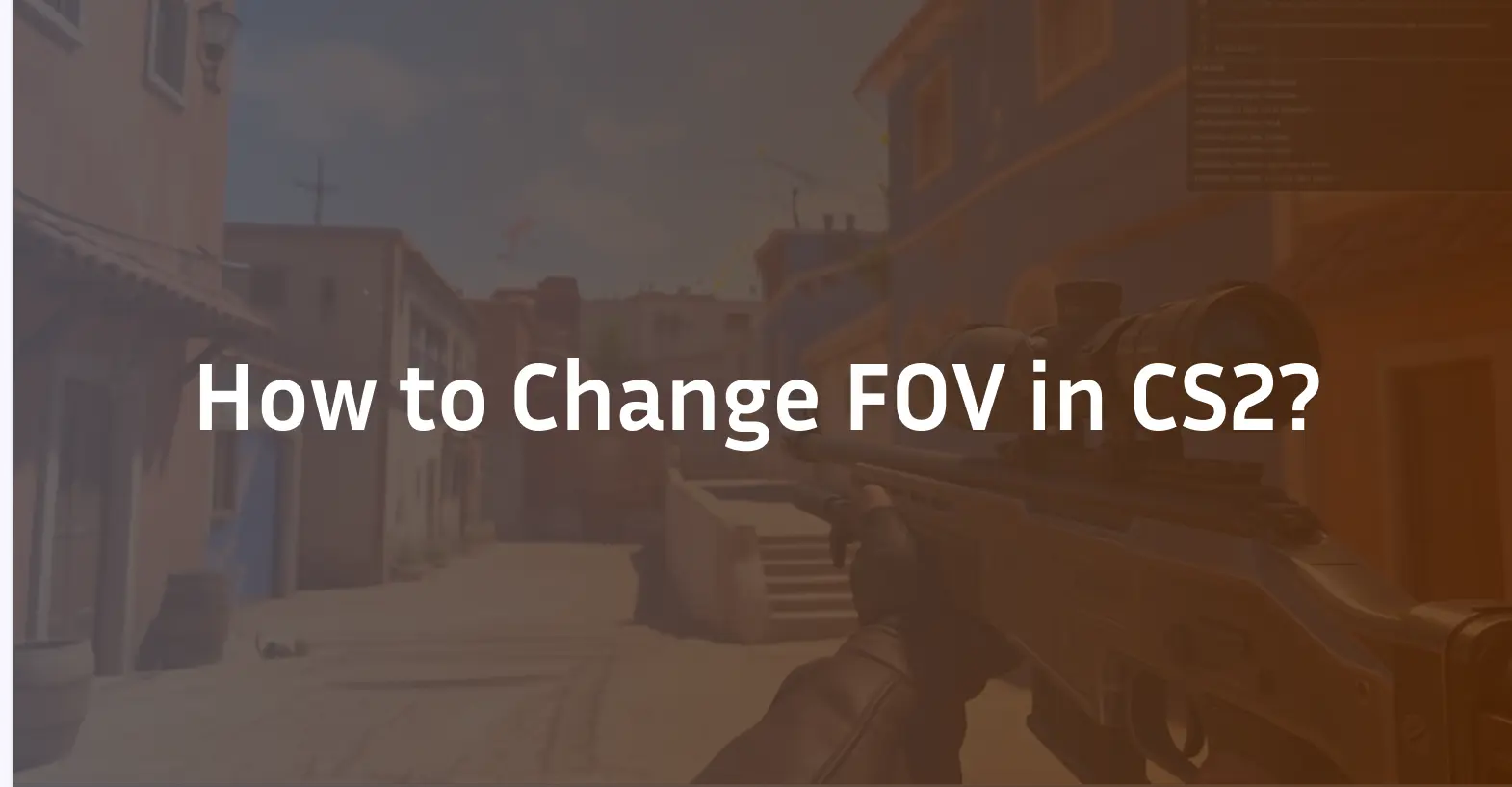How to change FOV in CS2?