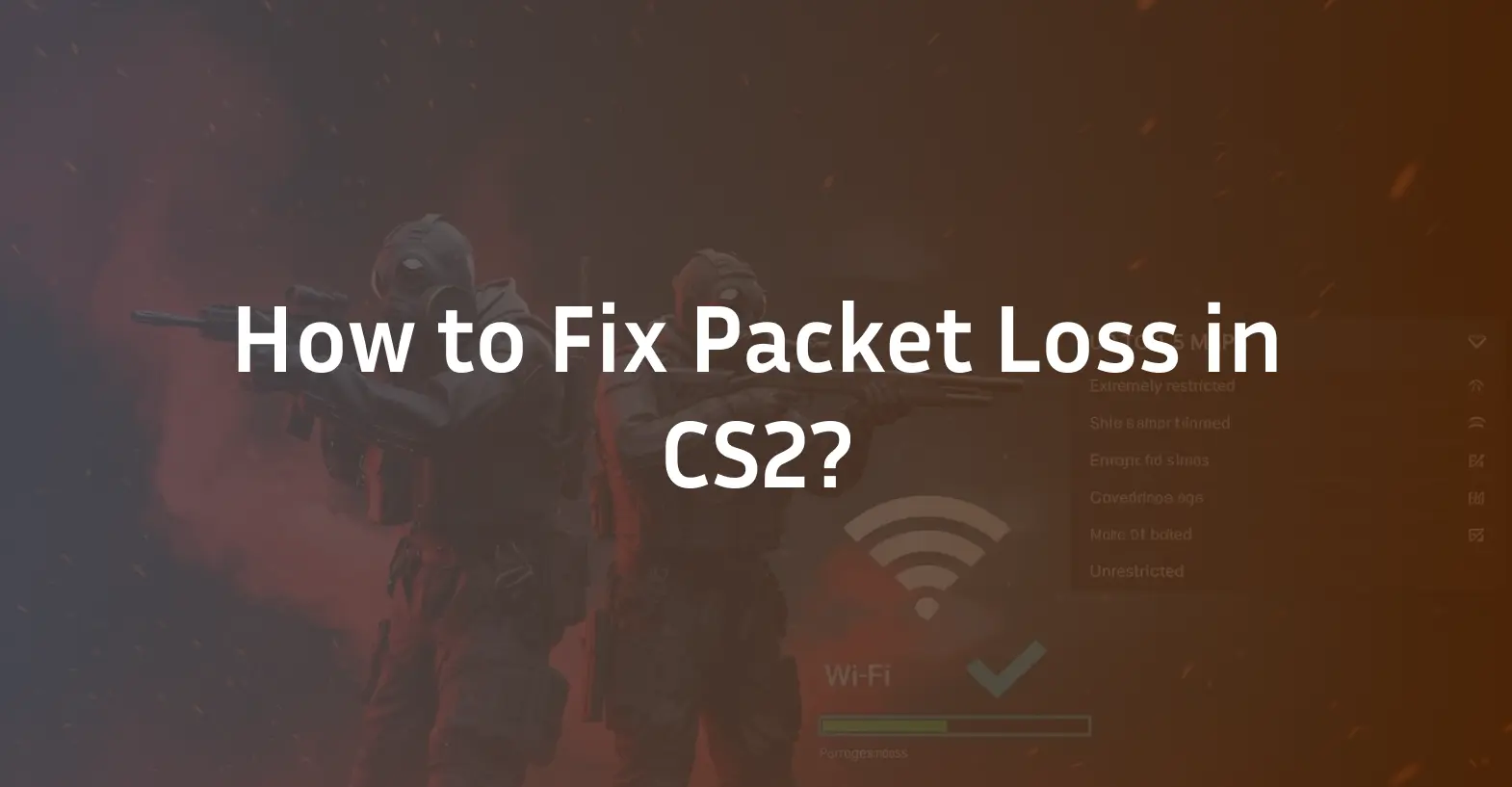 How to fix packet loss in CS2?