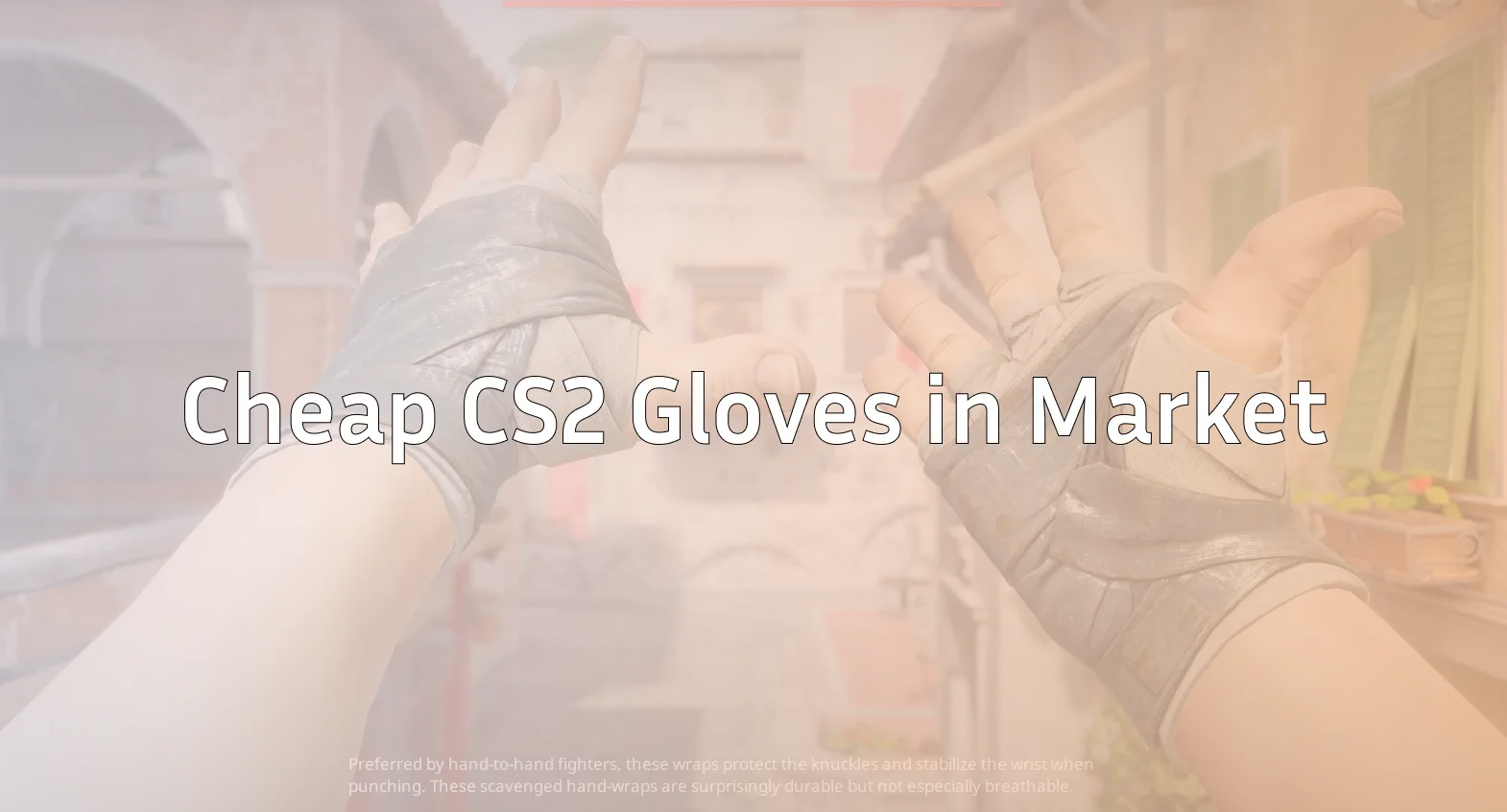 cheapest-gloves-in-cs2