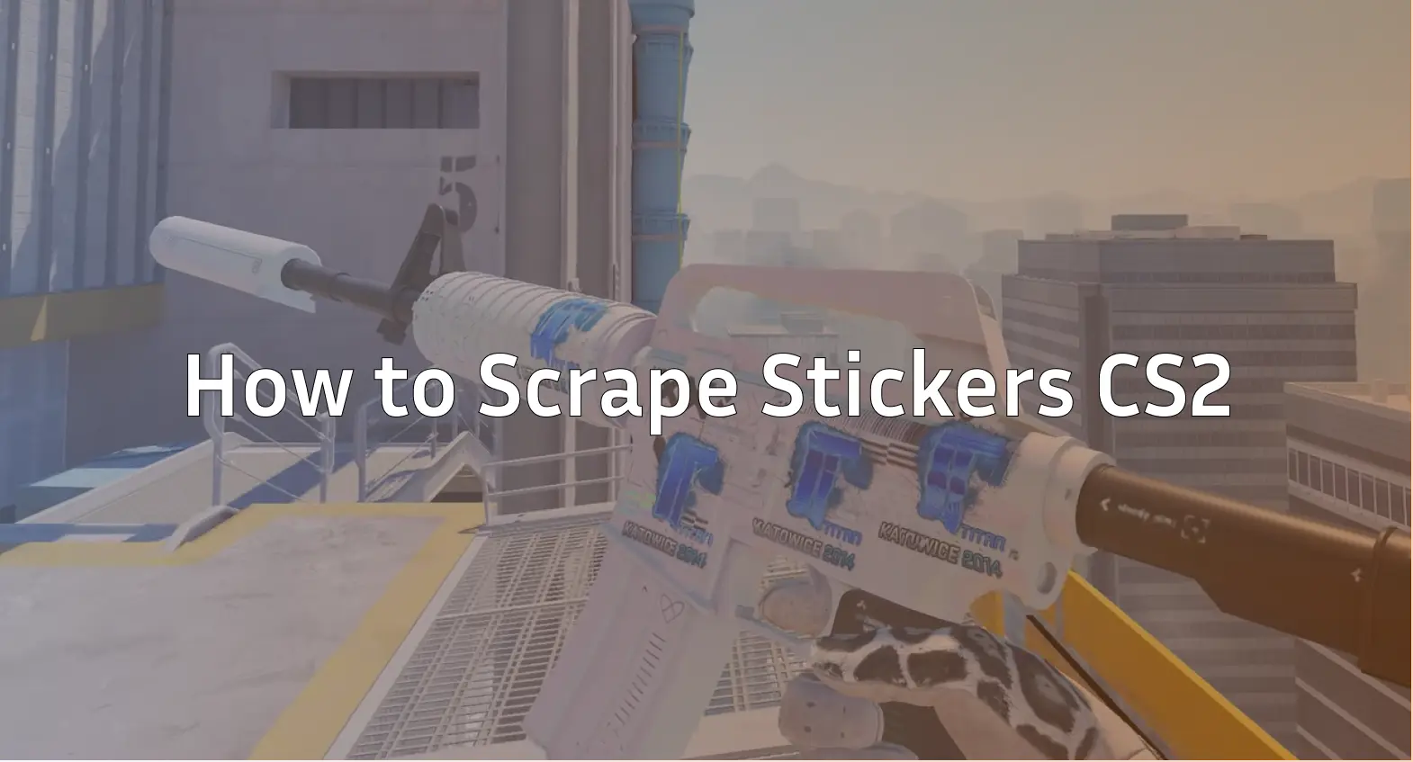 how to scrape stickers cs2