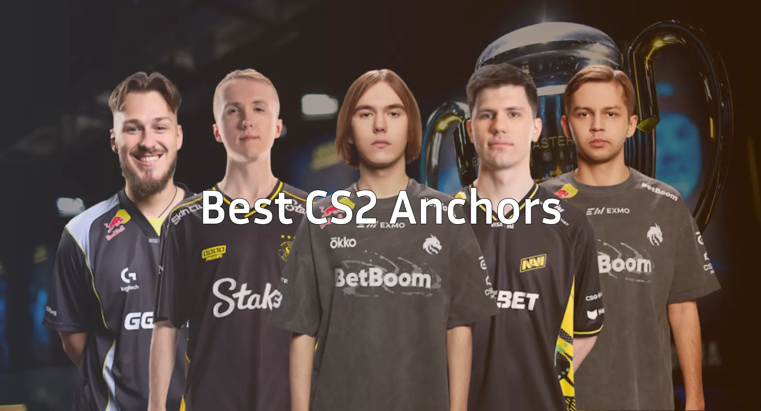Best CS2 Anchors