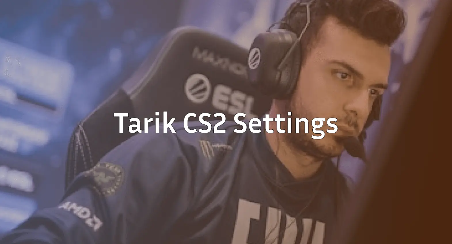 tarik cs2 settings