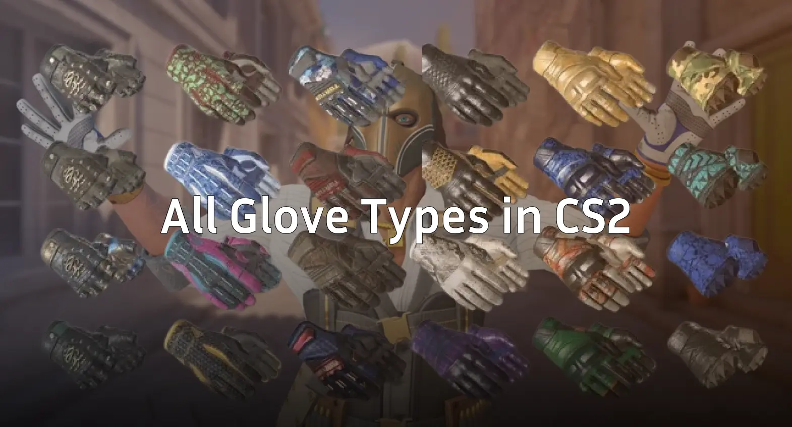 all glove types in cs2