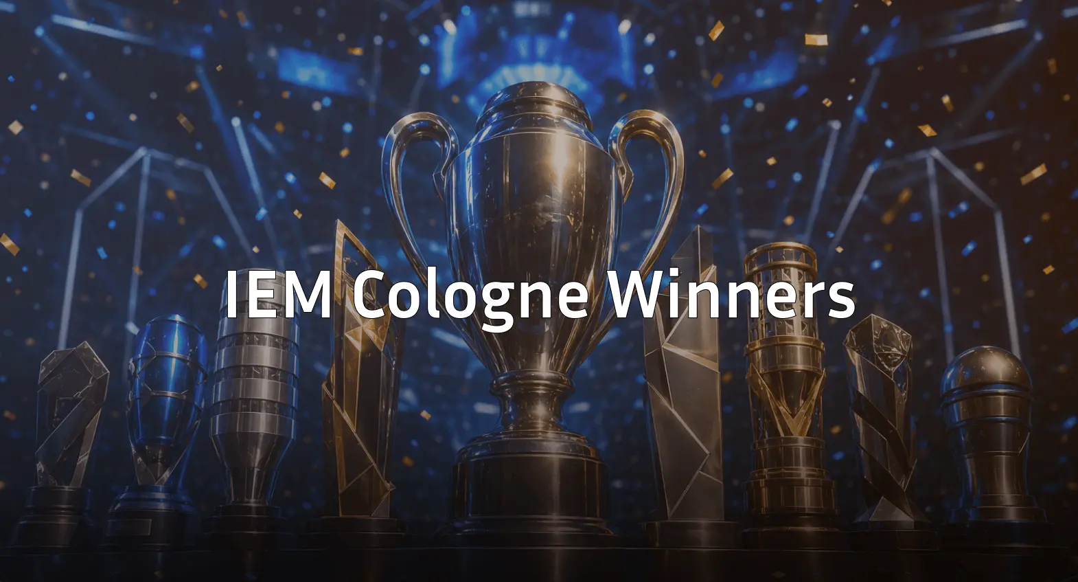 IEM Cologne Winners: Complete List by Year (2014–2026)
